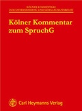 Cover: K&ouml;lner Kommentar zum Spruchverfahrensgesetz - Carl Heymanns Verlag