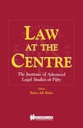 Cover: Law at the Centre:The Institute of Advanced Legal Studies at Fifty - Kluwer Law International
