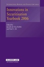 Cover: Innovations in Securitisation Yearbook 2006 - Kluwer Law International