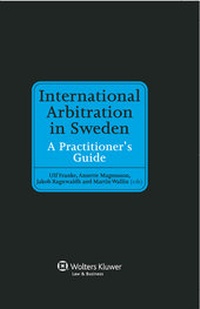 Abbildung von: International Arbitration in Sweden - Kluwer Law International