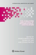 Cover: The Evolution and Future of International Arbitration - Kluwer Law International