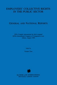 Abbildung von: Employees' Collective Rights in the Public Sector:XIVe Congres International De Droit Compare - XIVth International Congress of Comparative Law - Kluwer Law International