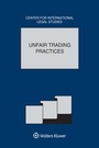 Cover: Unfair Trading Practices - Kluwer Law International