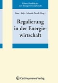 Cover: Regulierung in der Energiewirtschaft - Carl Heymanns Verlag