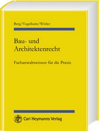Abbildung von: Bau- und Architektenrecht - Carl Heymanns Verlag