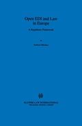 Cover: Open EDI and Law in Europe:A Regulatory Framework - Kluwer Law International