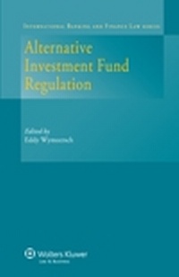 Abbildung von: Alternative Investment Fund Regulation - Kluwer Law International