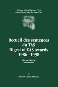 Abbildung von: Digest of CAS Awards I, 1986-1998 - Kluwer Law International
