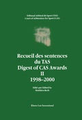 Abbildung von: Digest of CAS Awards I, 1986-1998 - Kluwer Law International