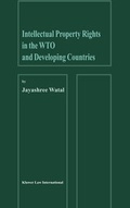 Cover: Intellectual Property Rights in the WTO and Developing Countries - Kluwer Law International