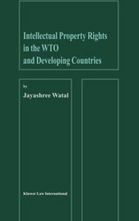 Enlarge image Cover: Intellectual Property Rights in the WTO and Developing Countries - Kluwer Law International