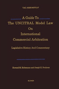 Abbildung von: A Guide to the UNCITRAL Model Law on International Commercial Arbitration:Legislative History and Commentary - Kluwer Law International