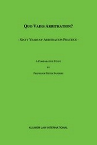 Abbildung von: Quo Vadis Arbitration?:Sixty Years of Arbitration Practice - Kluwer Law International