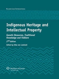 Enlarge image Cover: Indigenous Heritage and Intellectual Property - Kluwer Law International