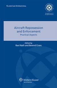 Abbildung von: Aircraft Repossession and Enforcement - Kluwer Law International