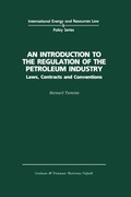 Bild: An Introduction to the Regulation of the Petroleum Industry:Laws, Contracts and Conventions - Graham & Trotman Ltd