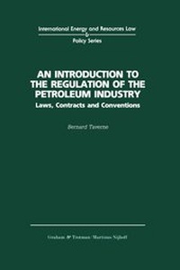 Bild: An Introduction to the Regulation of the Petroleum Industry:Laws, Contracts and Conventions - Graham & Trotman Ltd