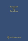 Cover: Festschrift f&uuml;r Peter Raue - Carl Heymanns Verlag