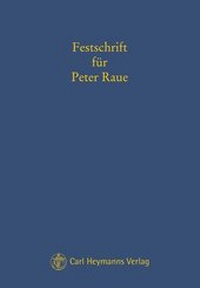 Abbildung von: Festschrift für Peter Raue - Carl Heymanns Verlag