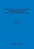 Cover: Financing Capital Market Intermediaries in East and Southeast Asia - Kluwer Law International