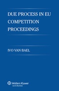 Cover: Due Process in EU Competition Proceedings - Kluwer Law International