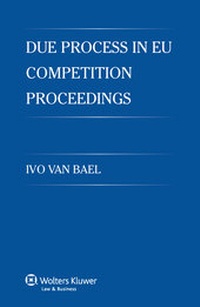 Enlarge image Cover: Due Process in EU Competition Proceedings - Kluwer Law International