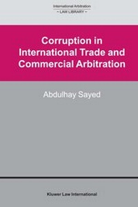 Abbildung von: Corruption in International Trade and Commercial Arbitration - Kluwer Law International