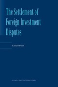 Abbildung von: The Settlement of Foreign Investment Disputes - Kluwer Law International