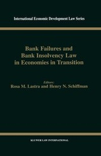Abbildung von: Bank Failures and Bank Insolvency Law in Economies in Transition - Kluwer Law International