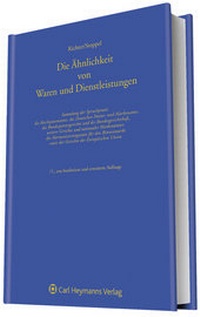 Abbildung von: Die Ähnlichkeit von Waren und Dienstleistungen - Carl Heymanns Verlag