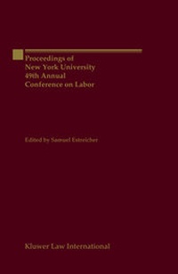 Abbildung von: Proceeding of New York University, 49th Annual Conference on Labor - Kluwer Law International