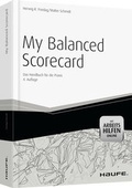 Cover: My Balanced Scorecard - mit Arbeitshilfen online - Haufe-Lexware