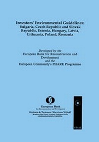 Bild: Investors' Environmental Guidelines: Bulgaria, Czech Republic and Slovak Republic, Estonia, Hungary, Latvia, Lithuania, Poland, Romania - Graham & Trotman Ltd