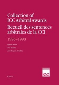 Abbildung von: Collection of ICC Arbitral Awards, 1986-1990:Recueil des Sentences Arbitrales de la CCI, 1986-1990 - Kluwer Law International