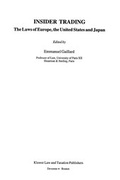 Cover: Insider Trading:The Laws of Europe, the United States and Japan - Kluwer Law International