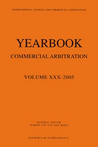 Abbildung von: Yearbook Commercial Arbitration Volume XXX - 2005 - Kluwer Law International