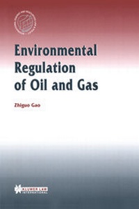Bild: Environmental Regulation of Oil and Gas - Kluwer Law International