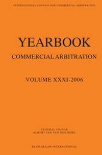 Abbildung von: Yearbook Commercial Arbitration Volume XXXI - 2006 - Kluwer Law International