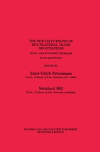 Abbildung von: The New GATT Round of Multilateral Trade Negotiations - Kluwer Law International
