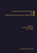 Abbildung von: Fouchard Gaillard Goldman on International Commercial Arbitration - Kluwer Law International