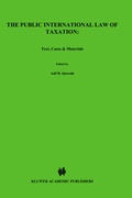 Cover: The Public International Law of Taxation:Text, Cases and Materials - Graham & Trotman Ltd