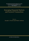 Cover: Emerging Financial Markets and Secured Transactions - Kluwer Law International