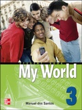 Cover: MY WORLD STUDENT BOOK WITH AUDIO CD 3 - McGraw Hill Higher Education