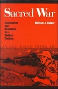 Cover: Sacred War: Nationalism and Revolution In A Divided Vietnam - McGraw-Hill Professional