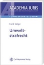 Cover: Umweltstrafrecht - Carl Heymanns Verlag