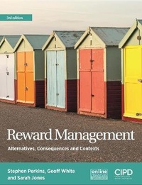 Enlarge image Cover: Reward Management : Alternatives, Consequences and Contexts - Chartered Institute of Personnel & Development
