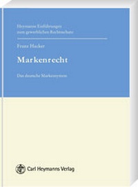 Abbildung von: Markenrecht - Carl Heymanns Verlag