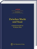 Cover: Zwischen Markt und Staat - Carl Heymanns Verlag