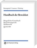 Cover: Handbuch der Beweislast - Schuldrecht Besonderer Teil III. &sect;&sect; 812-853 - Carl Heymanns Verlag