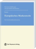 Cover: Europ&auml;isches Markenrecht - Carl Heymanns Verlag